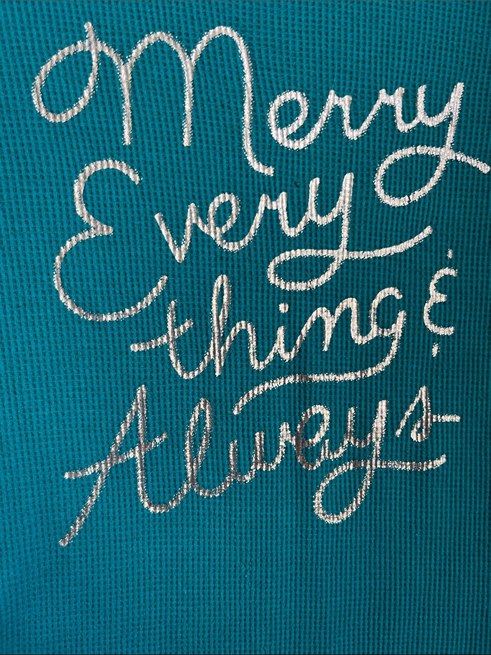 Old Navy Teal Long-Sleeve Thermal "Merry Everything & Always"
